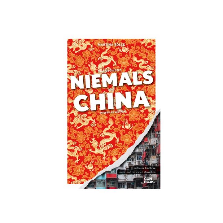 Was Sie dachten, NIEMALS über CHINA wissen zu wollen