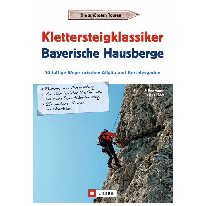 Klettersteigklassiker Bayerische Hausberge
