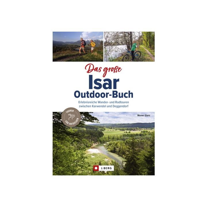 Das große Isar-Outdoor-Buch
