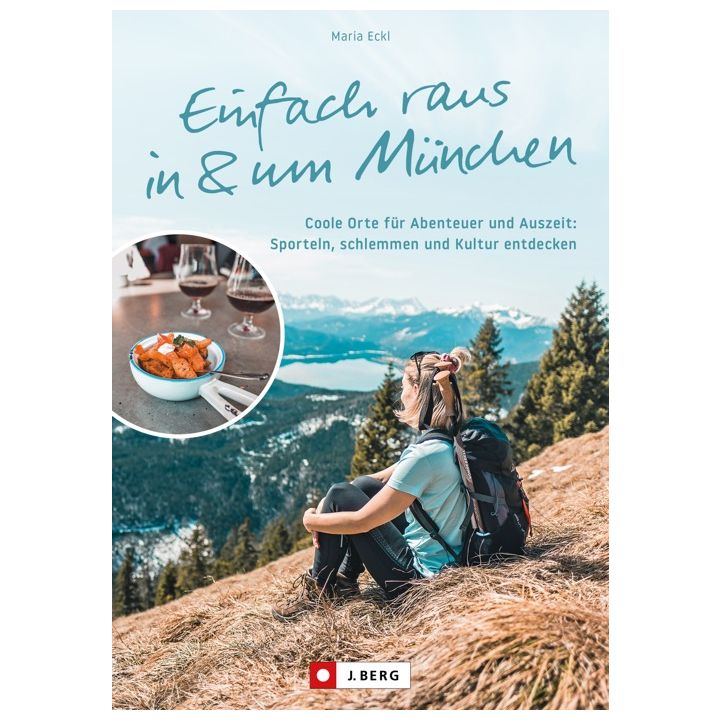 Einfach raus in und um M&uuml;nchen