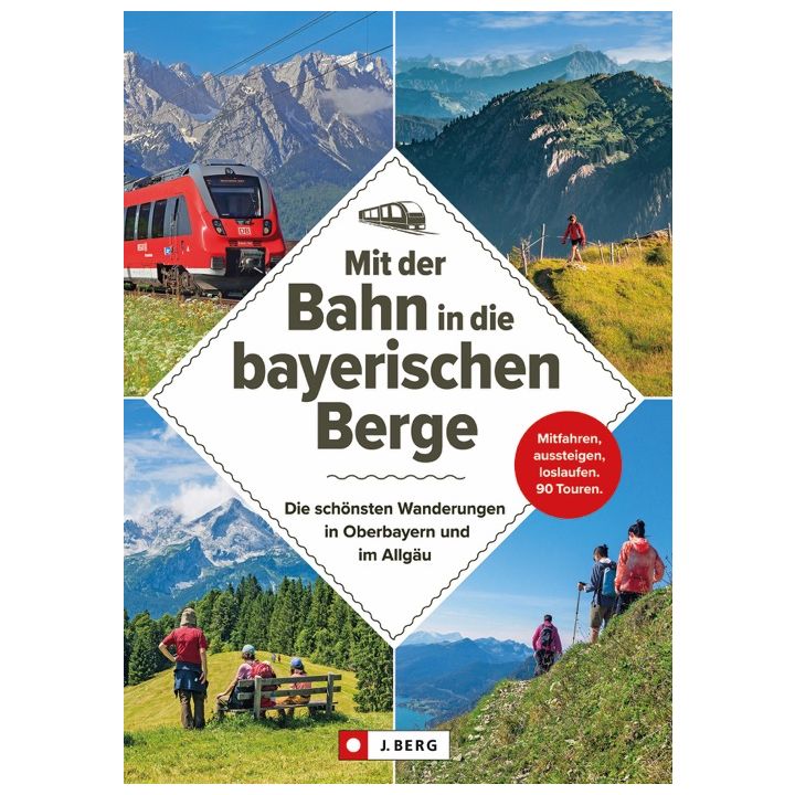 Mit der Bahn in die bayerischen Berge