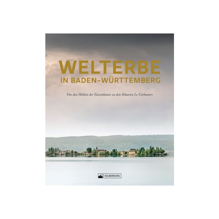 Welterbe in Baden-Württemberg