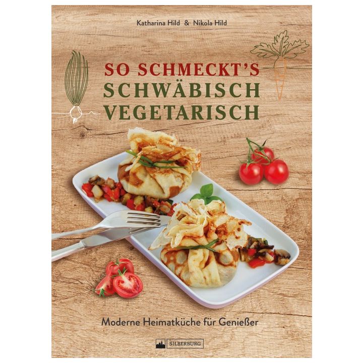 So schmeckt’s schwäbisch vegetarisch