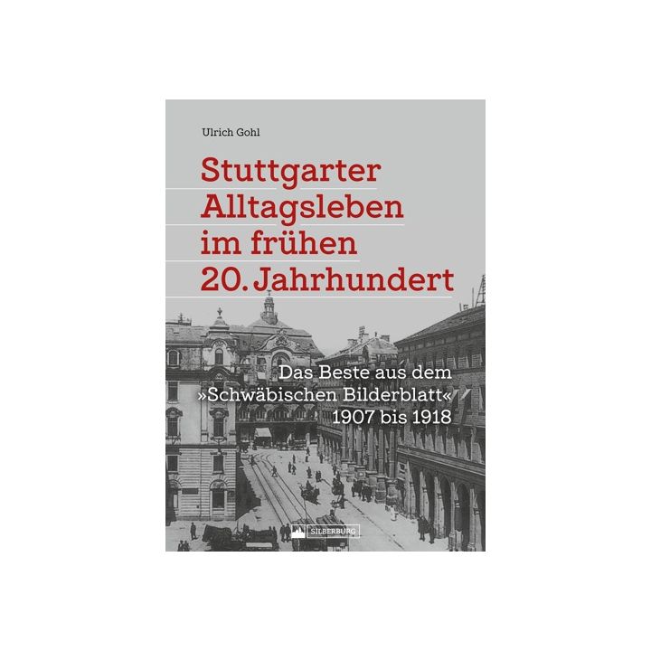 Stuttgarter Alltagsleben im frühen 20. Jahrhundert