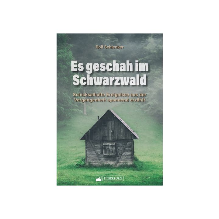 Es geschah im Schwarzwald