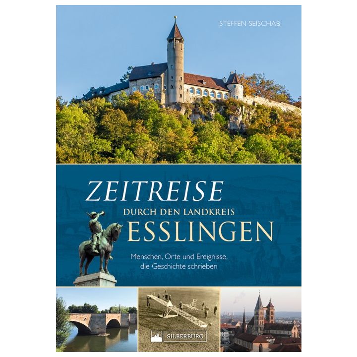 Zeitreise durch den Landkreis Esslingen