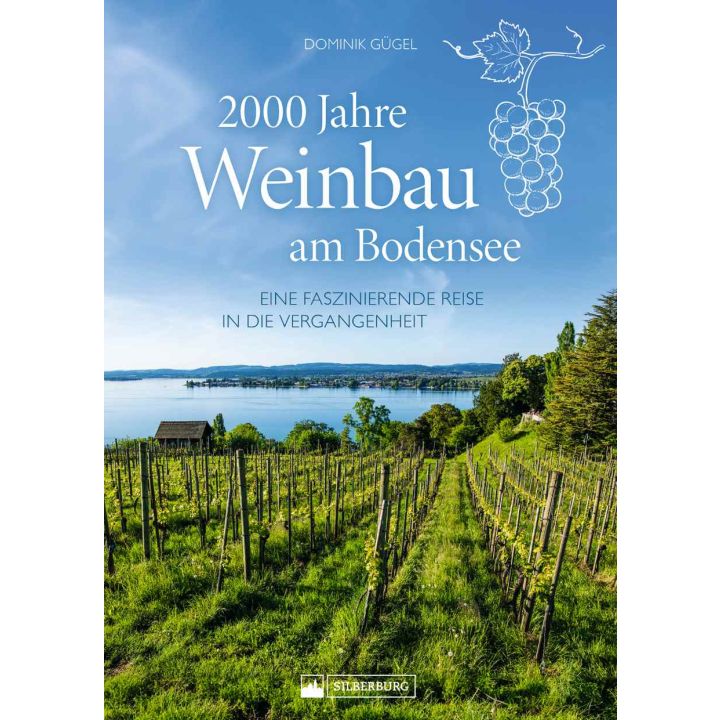 2000 Jahre Weinbau am Bodensee