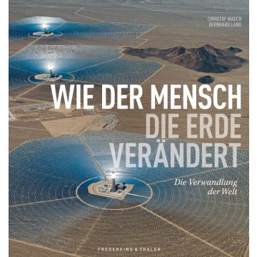 Wie der Mensch die Erde verändert