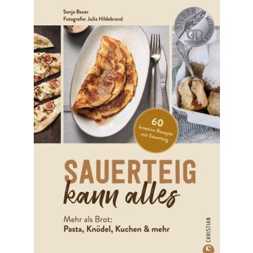 Sauerteig kann alles