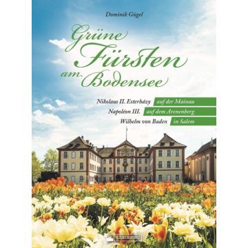 Grüne Fürsten am Bodensee