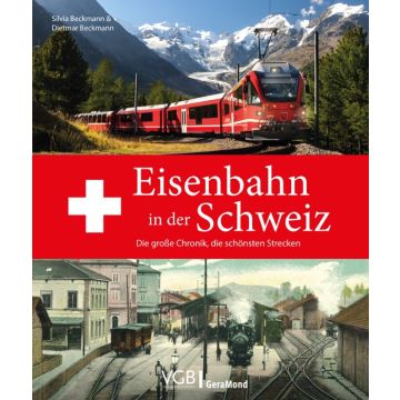 EISENBAHN IN DER SCHWEIZ