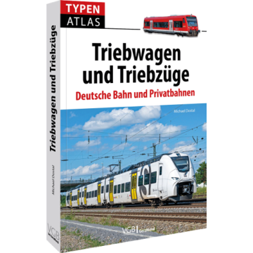 Typenatlas Triebwagen und Triebzüge