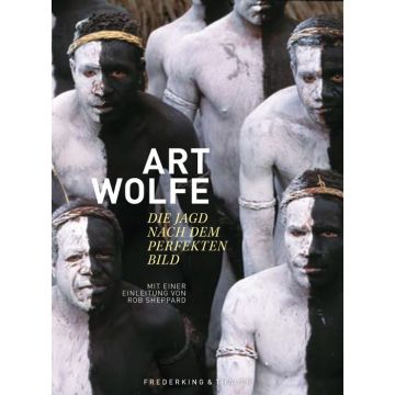 Art Wolfe – Die Jagd nach dem perfekten Bild