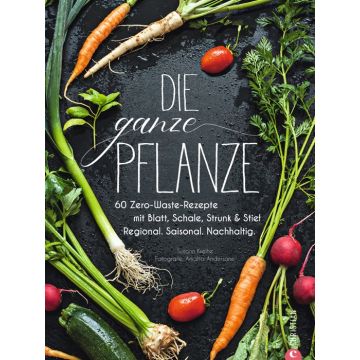 Die ganze Pflanze