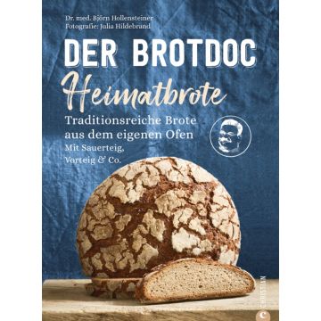 Der Brotdoc: Heimatbrote
