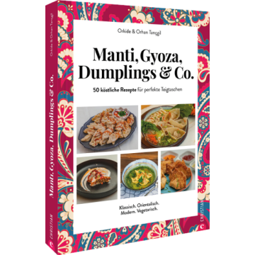 Manti, Gyoza, Dumplings & Co.