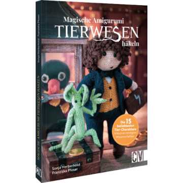 Magische Tierwesen – Amigurumi häkeln