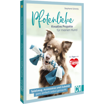 Pfotenliebe. Kreative Projekte für meinen Hund