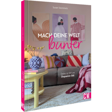 MACH DEINE WELT BUNTER