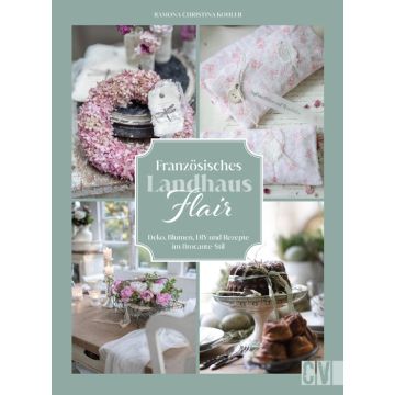 Französisches Landhaus-Flair