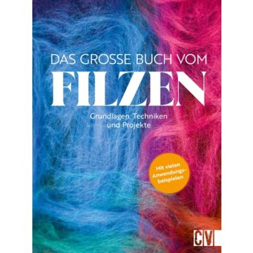 Das große Buch vom Filzen