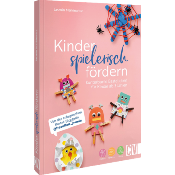 Kinder spielerisch fördern: KunterbunteBastelideen für Kinder ab 3 Jahren