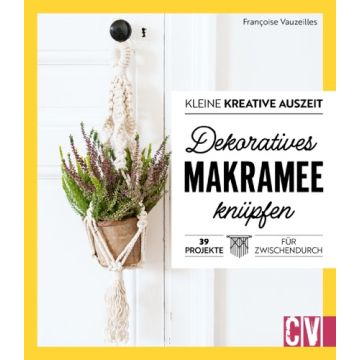 Kleine kreative Auszeit: Dekoratives Makramee knüpfen