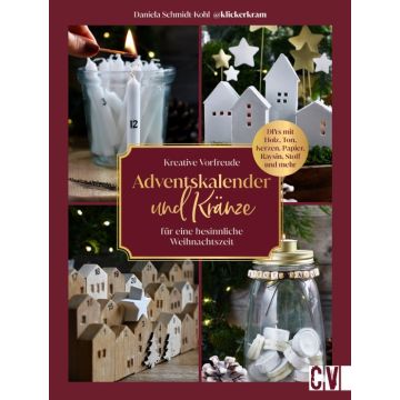 Kreative Vorfreude: Adventskalender und Kränze für eine besinnliche Weihnachtszeit