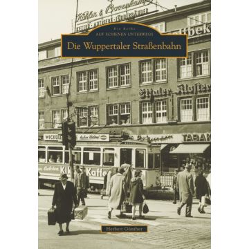 Die Wuppertaler Straßenbahn