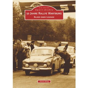 50 Jahre Rallye Wartburg