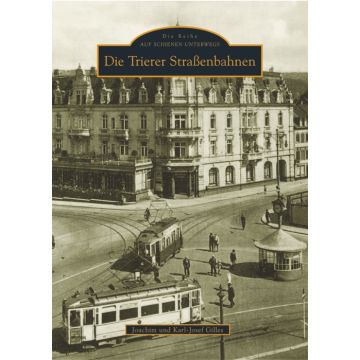 Die Trierer Straßenbahnen