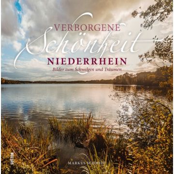 Verborgene Schönheit Niederrhein