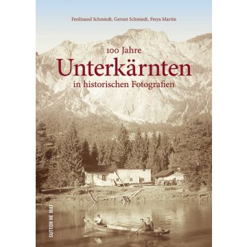 100 Jahre Unterkärnten