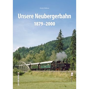 Unsere Neubergerbahn