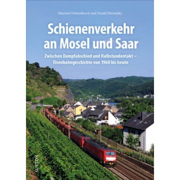 Schienenverkehr an Mosel und Saar