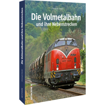 Die Volmetalbahn und ihre Nebenstrecken
