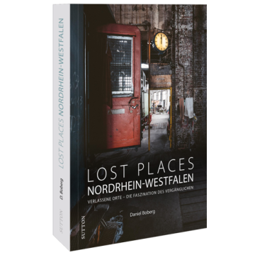 Lost Places Nordrhein-Westfalen