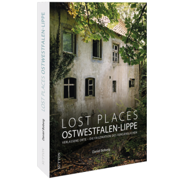 Lost Places Ostwestfalen-Lippe