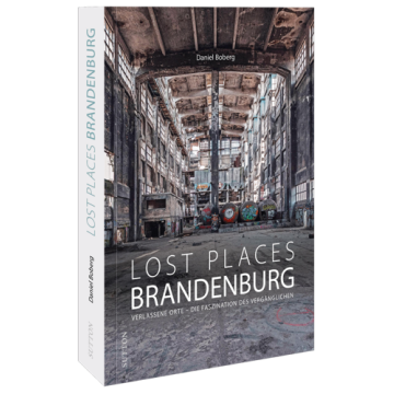 Lost Places Brandenburg