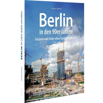 Berlin in den 90er-Jahren