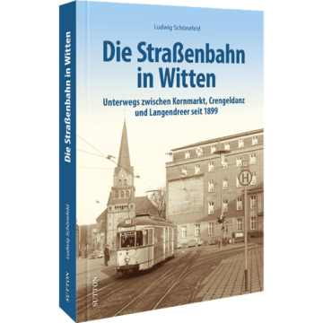 Die Strassenbahn in Witten