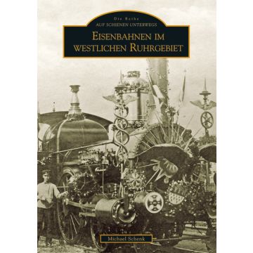 Eisenbahnen im westlichen Ruhrgebiet