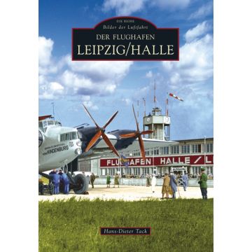 Der Flughafen Leipzig/Halle
