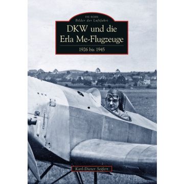 DKW und die Erla Me-Flugzeuge