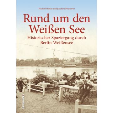 Rund um den Weißen See