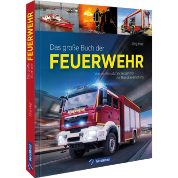 Das große Buch der Feuerwehr