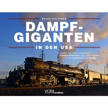 Dampf-Giganten in den USA