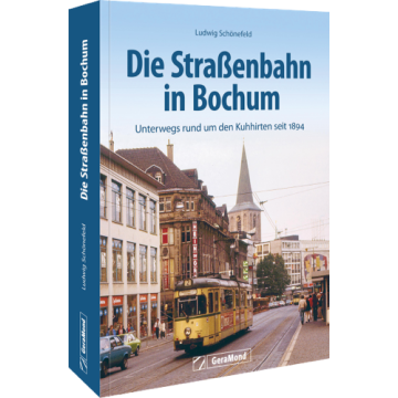 Die Straßenbahn in Bochum