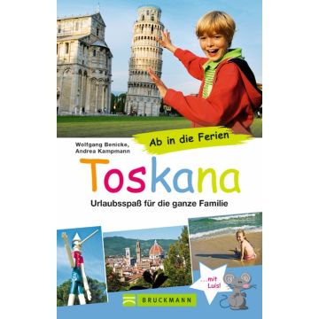 Ab in die Ferien Toskana