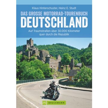 Das große Motorrad-Tourenbuch Deutschland